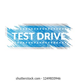 Grunge test drive emblem, label, badge, logo, seal. grunge test drive sticker