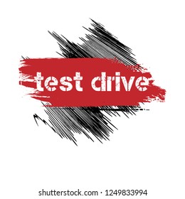 Grunge test drive emblem, label, badge, logo, seal. grunge test drive sticker
