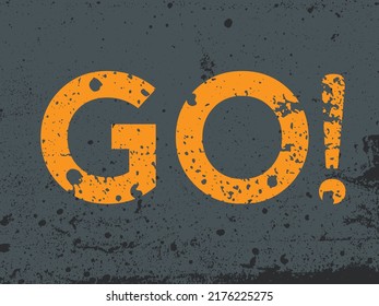 Grunge text word on gray cement texture