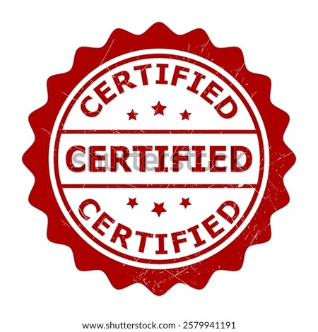 Grunge Texture Retro Red Certified Stamp isolated on white background. Certificate emblem Png. Vector certified stamp Template. Certified Badge, Stamp, Icon, Seal, Label, Tag, Emblem For CBD Label Oil