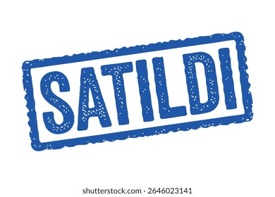 Grunge texture vector stamp design. Turkish word for sold.