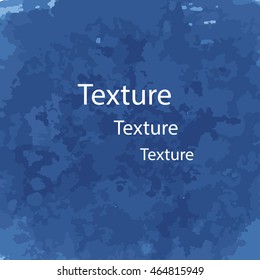 Grunge texture for your design in blue tones. Vector illustration.