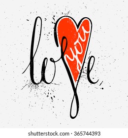 Grunge textured handwritten calligraphic inscription Love you on light background. Lettering design element for greeting card, banner, invitation, postcard, vignette, flyer. Vector illustration.