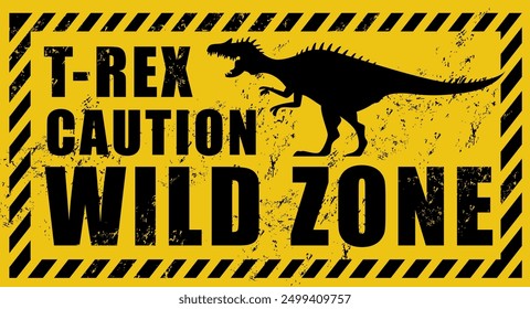 Grunge T-Rex Dinosaurier Warnschild. Danger tyrannosaurus rex dino tier vektor silhouette warnung signboard, bleiben weg oder aufzukleber. Roaring prähistorischen Dinosaurier Vorsicht Zone Zeichen, gestreifte Rahmen