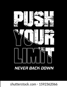 Grunge typographic slogan for t shirt