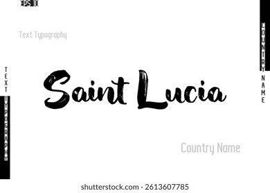 Grunge Typography Lettering Text Of Country Name Saint Lucia