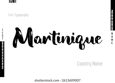 Grunge Typography Lettering Text Of Country Name Martinique