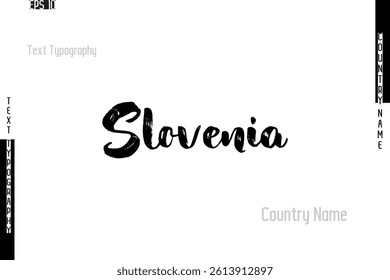 Grunge Typography Lettering Text Of Country Name Slovenia
