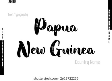 Grunge Typography Lettering Text Of Country Name Papua New Guinea