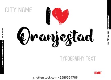 Grunge Typography Lettering Text Of I Love  City Name Oranjestad