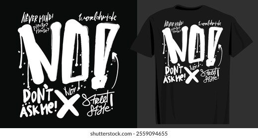 Grunge urban retro quote slogan text and drawing. Vector illustration design.