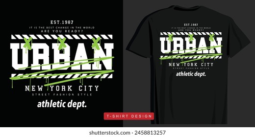 Grunge urban street style typography. Vector illustration design for fashion, t shirt, tee, graphic, print, poster.