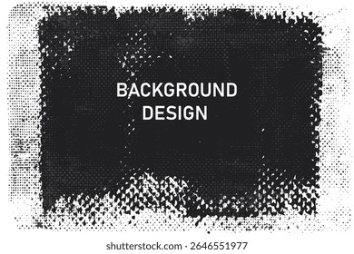 Grunge vector background. Dirty artistic design element, box, frame or background  for text. Halftone texture. Grunge rough edges. Old wall. Grainy backdrop.