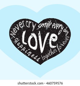 Grunge vector heart. Typography Illustration.