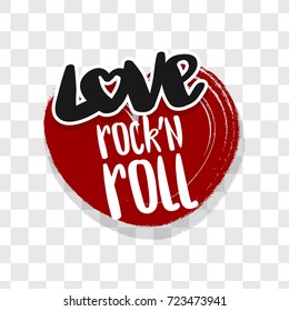 Grunge vector illustration Love rock'n'roll in red heart shape. Handwritten lettering comic text isolated on transparent background. Retro emblem hardcore font. Funny metal fashion icon.