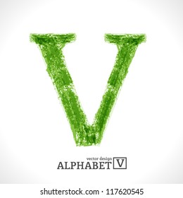 Grunge Vector Letter. Green Eco Style. Font Symbol V.