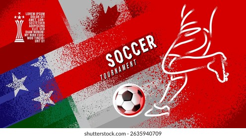 Cartaz vetor Grunge para o Torneio de Futebol 2026 com texturas de pincel dinâmico, um jogador de futebol estilizado em movimento e bandeiras nacionais do Canadá, México e EUA