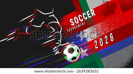 Grunge vector poster for Soccer Tournament 2026 featuring dynamic brush textures, a stylized football player in motion