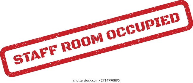 Gráfico de sello de Vector grunge que indica que una habitación de personal está ocupada actualmente, útil para transmitir privacidad o indisponibilidad temporal en un espacio de trabajo.