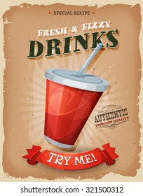 Grunge And Vintage Drinks And Beverage Poster/
Illustration Of A Design Vintage And Grunge Textured Poster, With Plastic Glass Of Fruit Juice Or Soda, For Fast Food Snack And Takeaway Menu