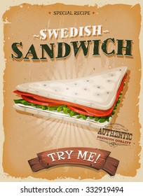 Grunge And Vintage Swedish Sandwich Poster/
Illustration of a vintage and grunge poster, with sandwich of salmon, tomato, fresh cream, salad leaves and swedish bread, for snack and takeout menu