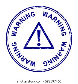 Grunge warning round rubber seal stamp on white background
