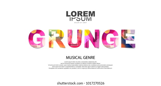 Grunge word creative design Concept . Music genre concept 