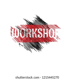 Grunge workshop emblem, label, badge, logo. grunge stamp