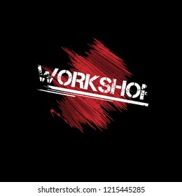 Grunge workshop emblem, label, badge, logo. grunge stamp