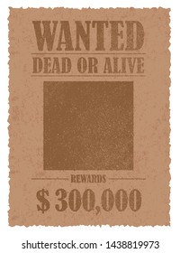 Grunged wanted paper template vector illustration.  American Old West.