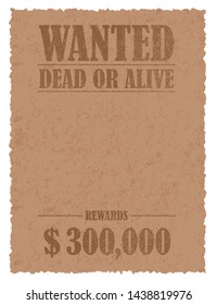 Grunged wanted paper template vector illustration (no face photo frame) .  American Old West.