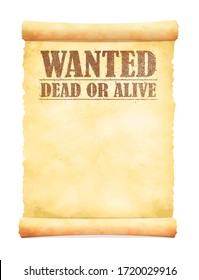 Grunged wanted paper template vector illustration / American Old West.
