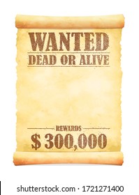 Grunged wanted paper template vector illustration / American Old West.
