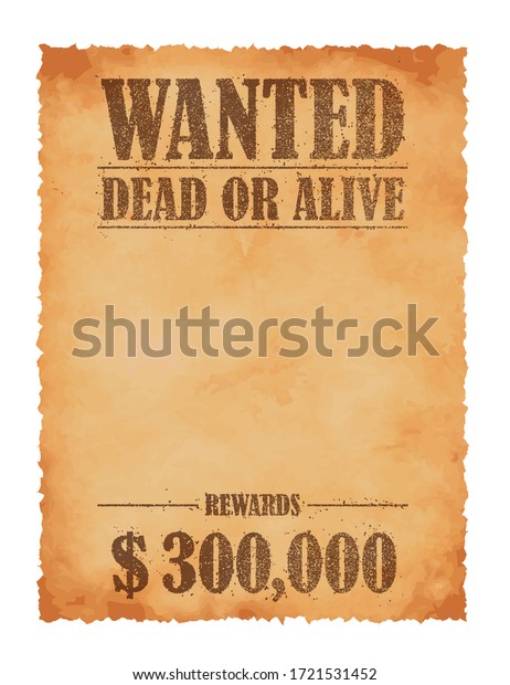 Grunged Wanted Paper Template Vector Illustration Stock Vector (Royalty ...