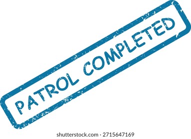 Una impresión de sello de goma azul con textura grunge dice "PATRULLA COMPLETADA" en una superficie blanca lisa, lo que significa una finalización exitosa de la tarea.