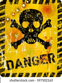 Grungy Danger Sign With Skull And Bullet Holes, Vector Illustration