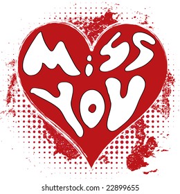 Grungy Heart - Miss You