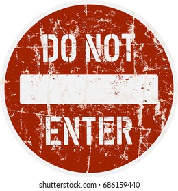 grungy one way sign, do not enter warning sign,vector illustration