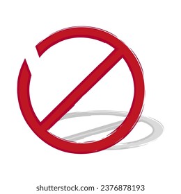 Grungy, painted prohibition, restriction sign. Vector illustration. EPS 10.