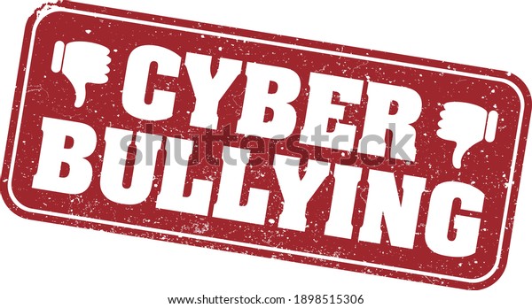 Grungy Red Cyber Bullying Rubber Stamp Stock Vector Royalty Free 1898515306 Shutterstock 7140