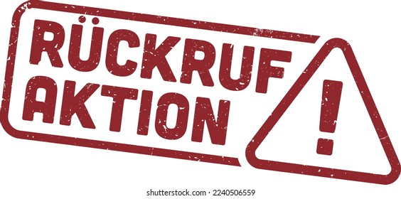 grungy red rubber stamp with text RUCKRUFAKTION, German for product recall, and warning sign, vector illustration