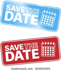 grungy SAVE THE DATE stamp or sticker with calendar icon, vector illustration