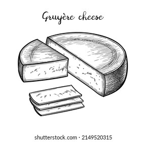 Gruyere cheese. Ink sketch isolated on white background. Hand drawn vector illustration. Vintage style stroke drawing.