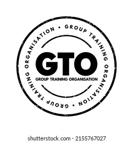 Organización de Capacitación de Grupos GTO - contrata a aprendices y aprendices y los coloca con empleadores anfitriones, sello de concepto de texto de acrónimo