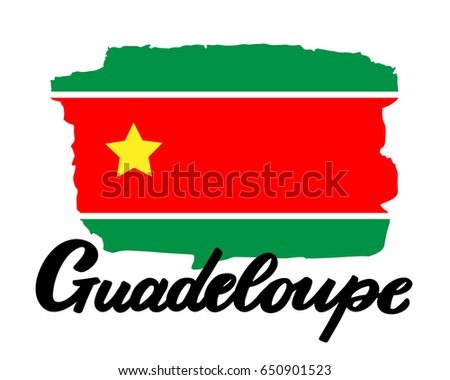 Guadeloupe country national flag with the hand drawn calligraphy lettering.