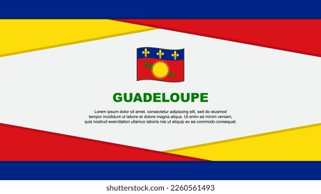 Plantilla de diseño de fondo abstracto de la bandera de Guadalupe. Ilustración del vector de caricaturas del Día de la Independencia de Guadalupe. Vector de Guadalupe