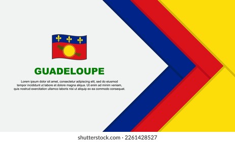 Guadeloupe Flag Abstract Background Design Template. Guadeloupe Independence Day Banner Cartoon Vector Illustration. Guadeloupe Cartoon