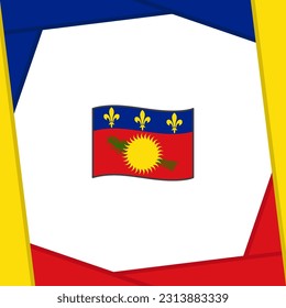 Guadeloupe Flag Abstract Background Design Template. Guadeloupe Independence Day Banner Social Media Post. Guadeloupe Banner
