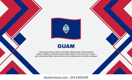 Guam Flag Abstract Background Design Template. Guam Independence Day Banner Wallpaper Vector Illustration. Guam Banner