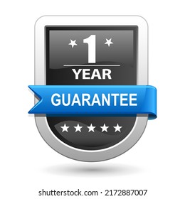 Guarantee 1 year satisfaction label. Vector illustration. Black guarantee badge.